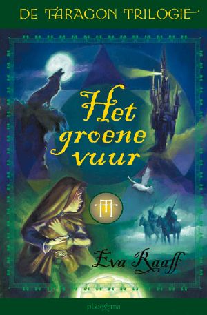 [Taragon trilogie 01] • Het groene vuur